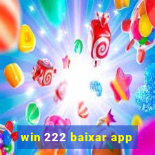 win 222 baixar app